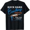 Cotton Cotton Rock Hard Caulking Services Funny Saying Adult Humor Unisex Tshirt Golf Gift Tshirt For Unisex And Unisex
