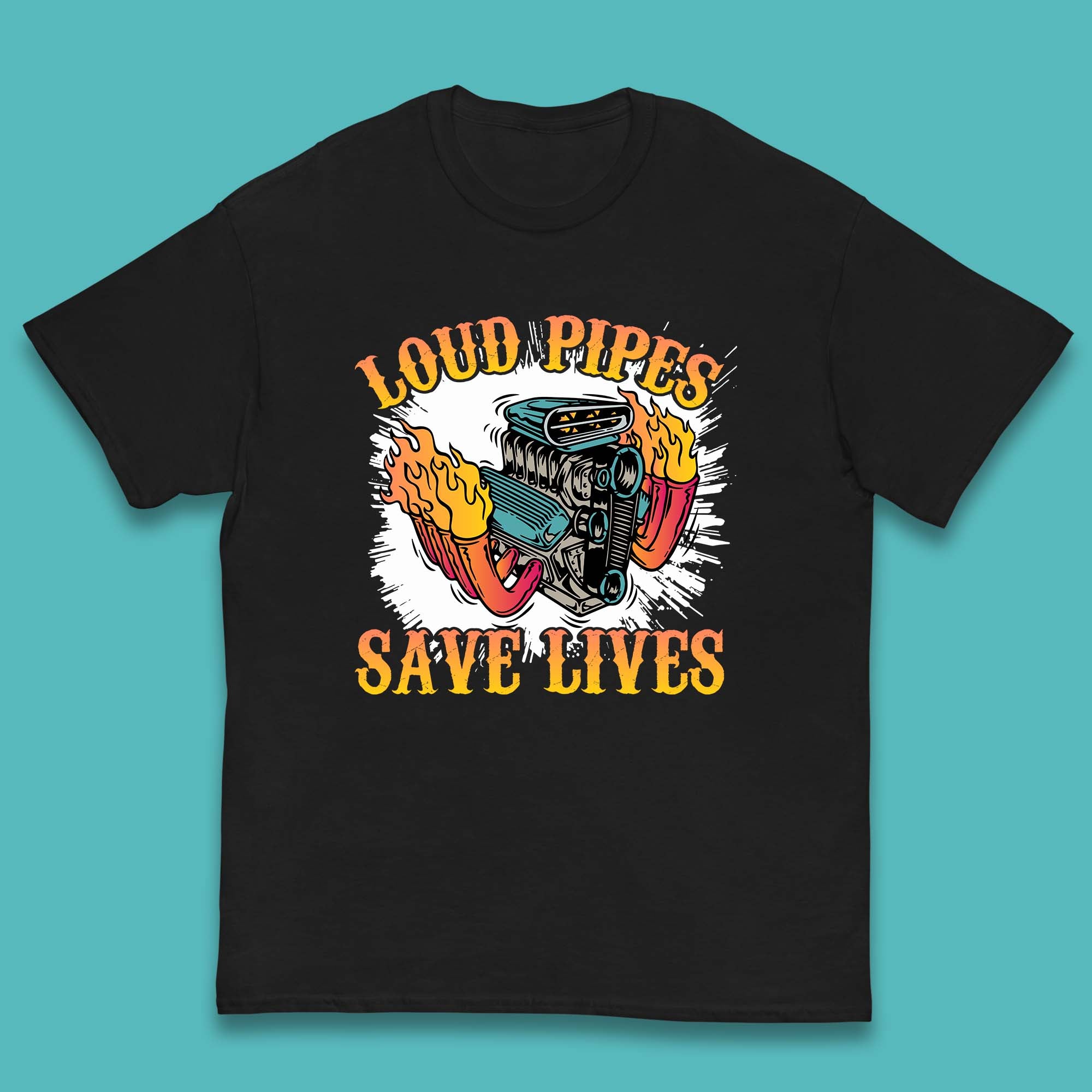 Loud Pipes Save Lives Hot Rod Motor Vehicle Flaming Engine Kids T Shirt 150