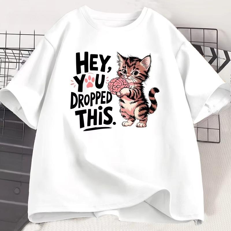 Hey You Dropped This Tshirt Cat Lover Tee Funny Brain Cat T Shirt Adult Humor Printed Short Sleeve Tshirt Women Clothing Tops