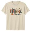 One Thankful Teacher TShirt Thanksgiving Teacher Appreciation