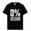 Zero Percent Vegan Funny BBQ Carnivore Meat Eater TShirt for Unisex Print Tops Tee Unisex Basic Tops Women  Casual Oversize Tshirts