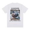 I Gooned But At What Cost Funny Pigeon  Meme T-shirt Mens Women Clothing Fashion T-shirts Cotton Casual Short Sleeve Tee Shirts