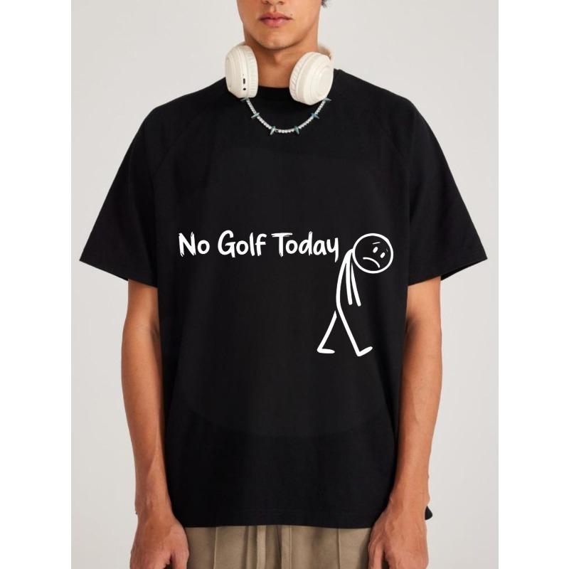 Black T Shirt No Golf Today Stick Figure Design Casual Wear for Men and Women Everyday Outfit Streetwear Fashion