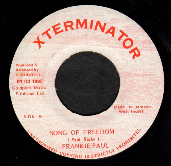

7inch Record FRANKIE PAUL - Song Of Freedom / Gimme That Portio NONE XTerminator 1995 Jamaica Reggae, Ska & Dub Used