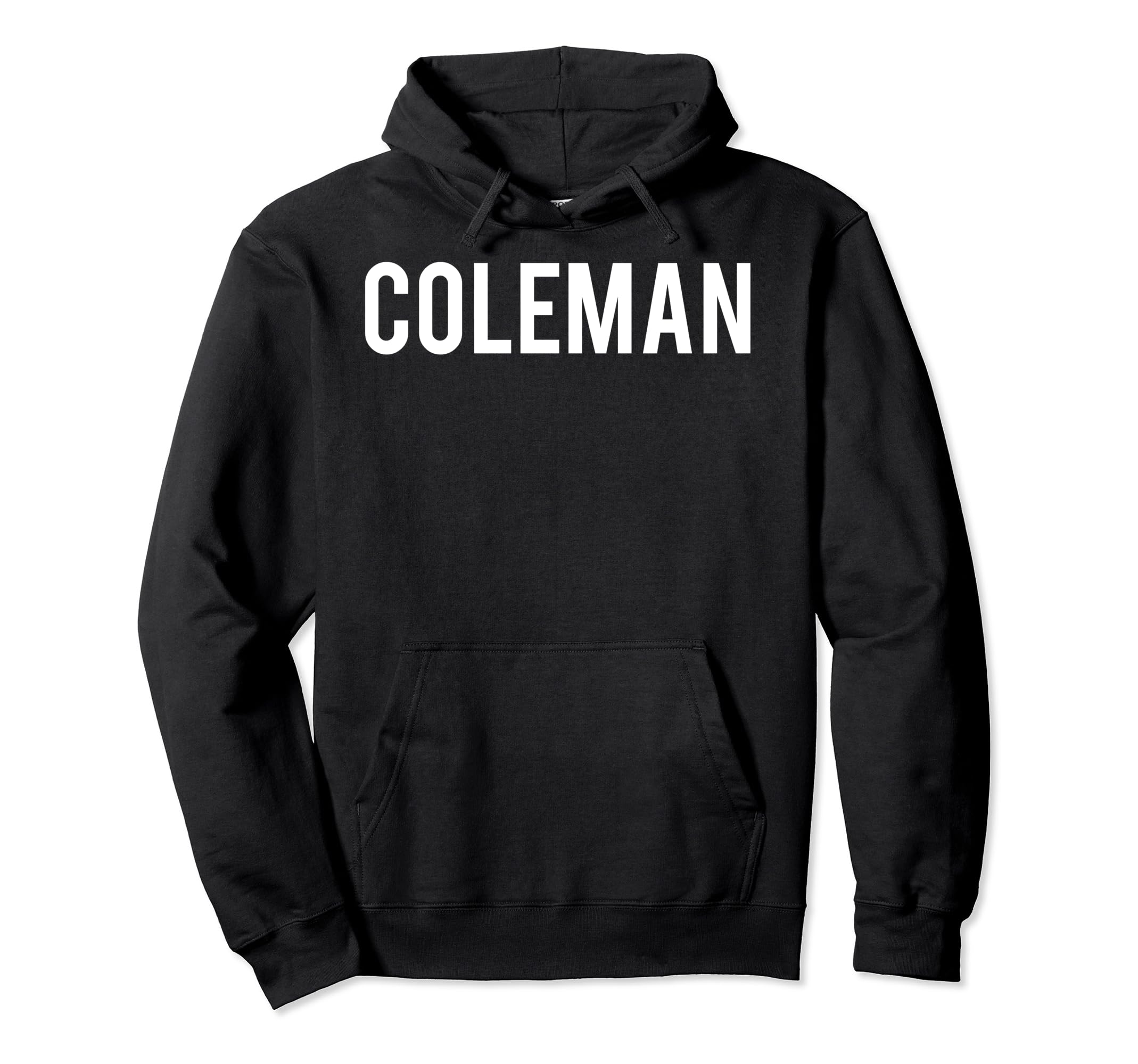 

Coleman T-Shirt - Cool and Funny Name Fan Gift Tee Hoodie