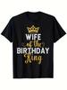 His & Hers Birthday King's Wife Matching T-Shirts - Black Cotton Couple Tees with Golden Crown Graph