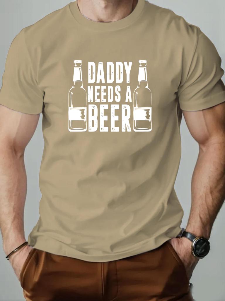 Herren T-Shirt DADDY NEEDS A BEER Lustiger Aufdruck 100% Baumwolle Lässig Streetwear Rundhals T-Shirt 2025 Sommermode Atmungsaktives Oberteil