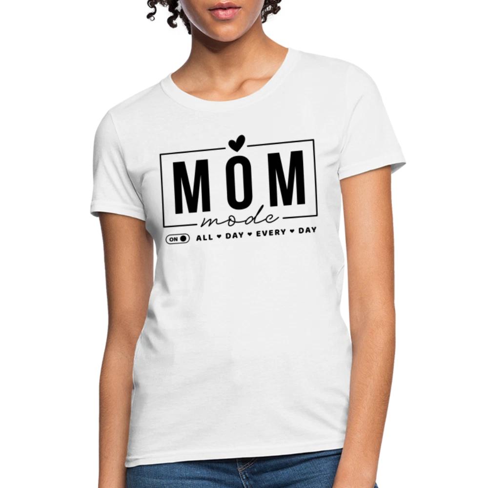 Mom Mode All Day Every Day Women s T-Shirt (Black Letters) S