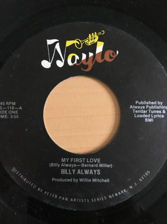 

7inch Record BILLY ALWAYS - My First Love TAS119 Waylo US Soul/Funk Used