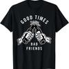 Good Times Bad Friends X Beer Cheers Skeleton Blackwork T Shirt