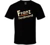 Franz Ferdinand T-Shirt Herren Damen T-Shirts Top