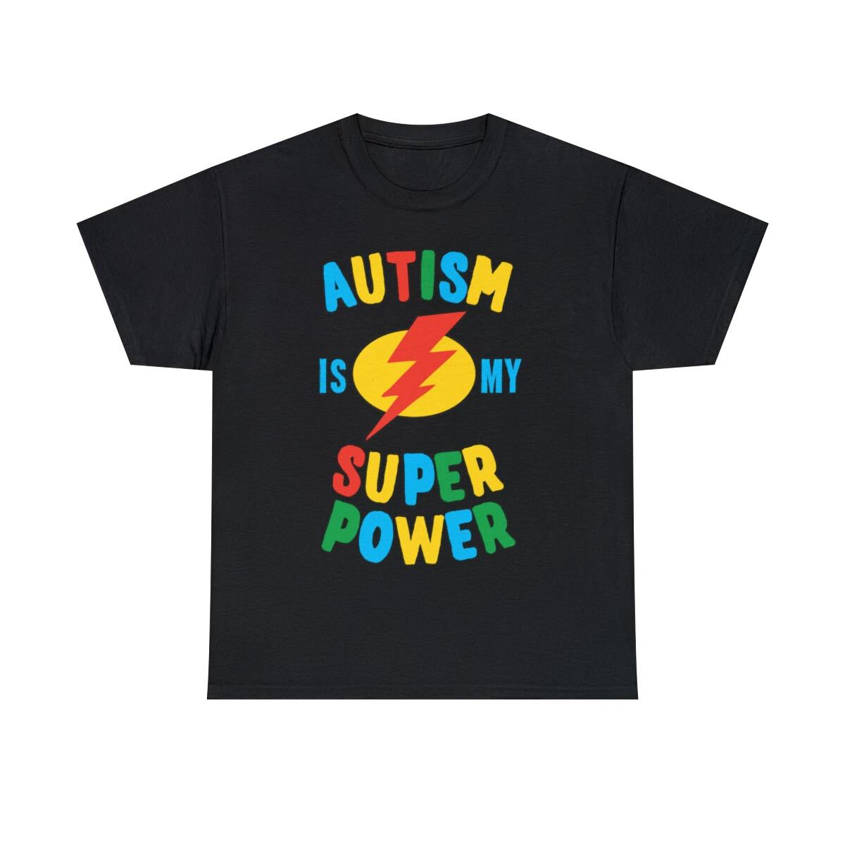 Autism Is My Super Power Multi Graphic Tee Shirt, S-5XL S