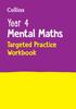 The Year 4 Mental Maths Targeted Practice Workbook : Ideal for Use At Home Book