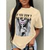 Summer Lady Tops If You Don't Pay My Bills Women's Tee Sassy Statement Graphic Top