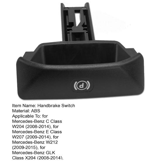 Handbrake Switch for Mercedes-Benz W204 C Class GLK, Parking Brake Lever Handle, Handbrake Release Button, Interior Replacement Part