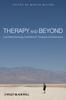 The Therapy and Beyond : Counselling Psychology Contributions To Therapeutic and Social Issues Book