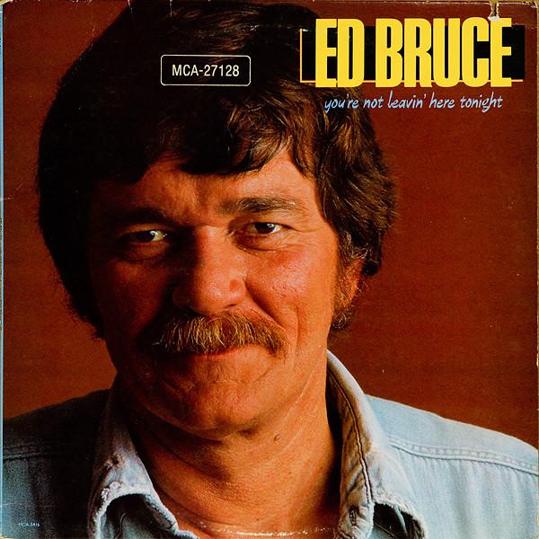 

LP Record ED BRUCE Youre Not Leavin Here Tonight MCA5416 MCA 1983 US CountryFolk Used