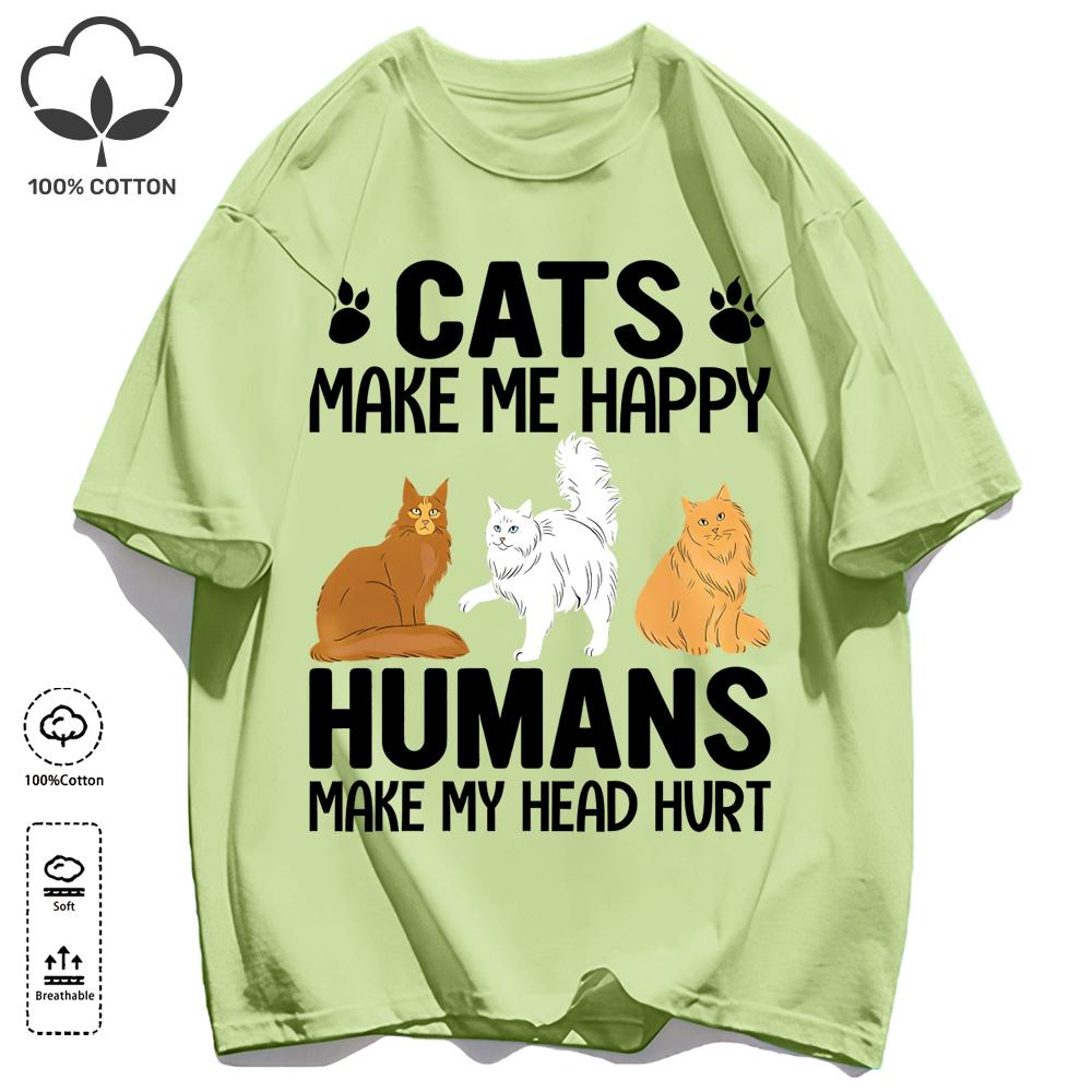 Cat Make Me Happy Design Unisex T Shirts Fashion All-Match T-Shirt Cotton Casual Clothing Summer Loose Unisex Retro Streetwear