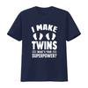 I Make Twins Whats Your Superpower Dad T Shirt for Daddy of Slogan New to Be Father Twin Babies vintage Washed Casual