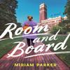 Room and Board by Miriam Parker Paperback Book 9781524744502
