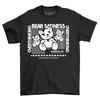Bearstreet2-27 T-shirt - Roaringly Sad and Hilarious! Funny Unisex Printed Desig