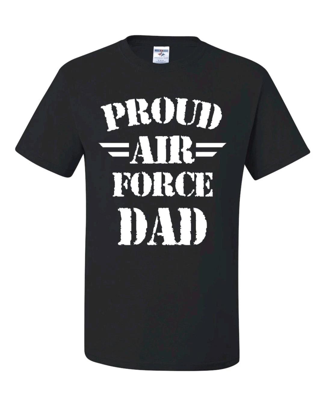 Proud Air Force Dad T-Shirt Father s Day Military Patriotic All Sizes M