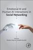 The Emotional AI and Human-AI Interactions In Social Networking Book