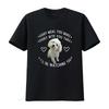 Funny Maltese Dog Watching Owner Puppy Mom Dad T Shirt Size M 5XL Every Meal You Make Bite Take Ill Be Vintage Washed