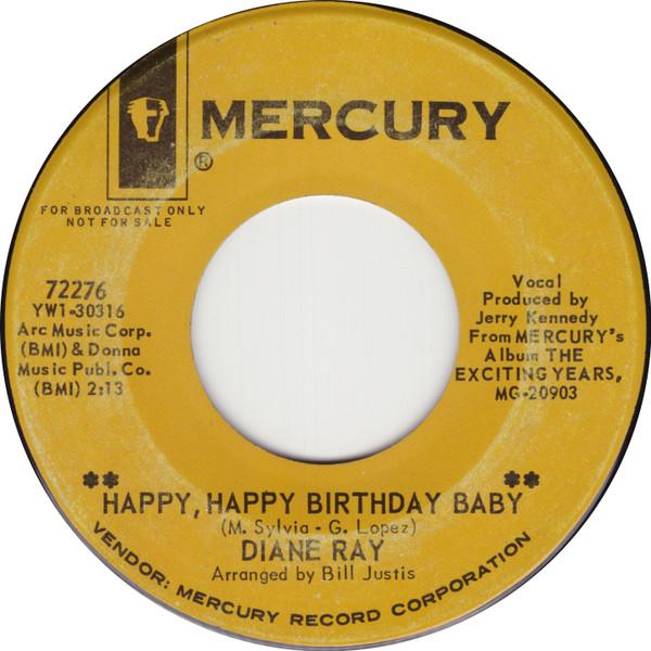 

7inch Record DIANE RAY - Happy, Happy Birthday Baby 72276 Mercury 1964 US Rock Used