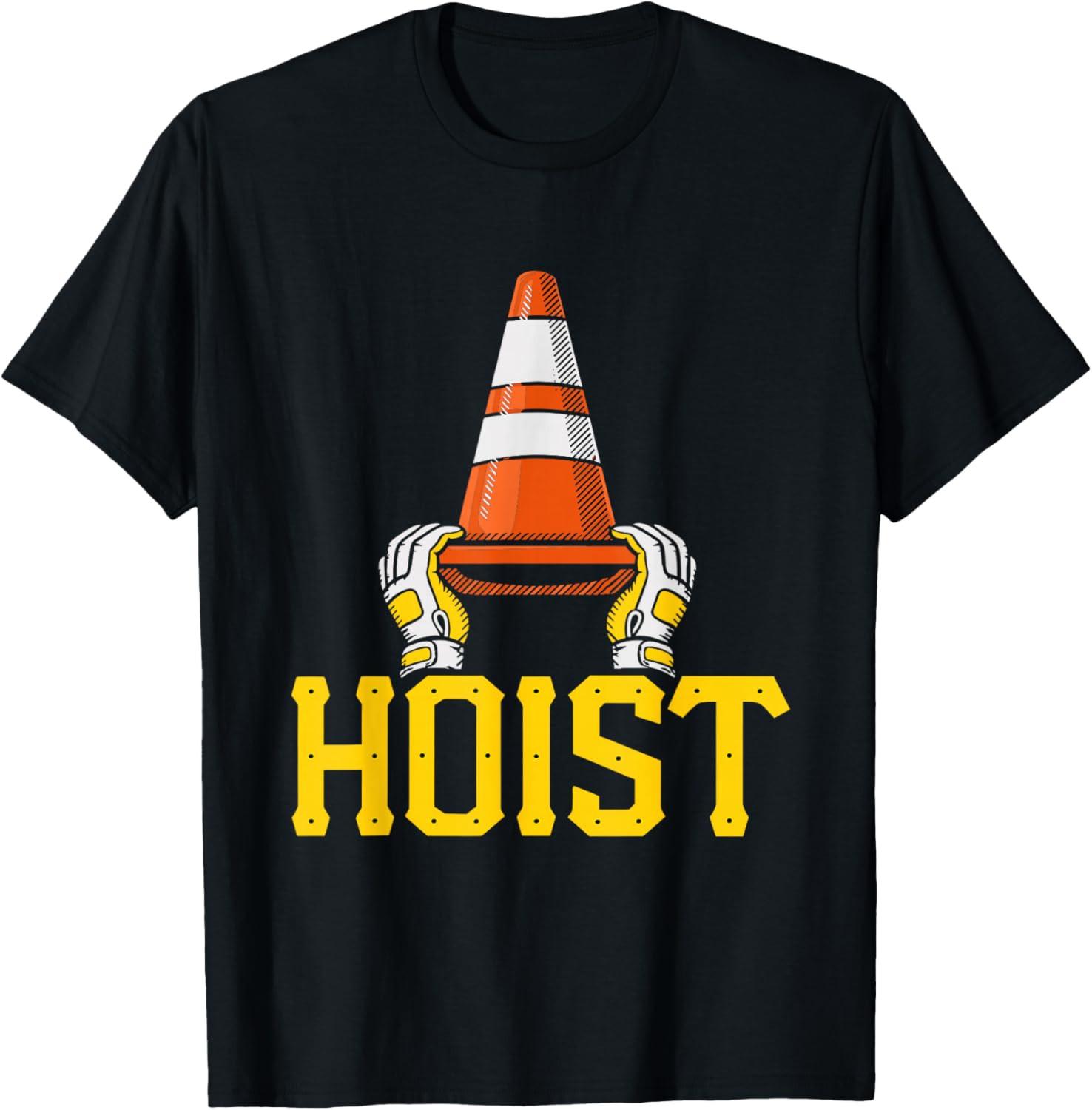 Pittsburgh Hoist The Traffic Cone Unisex T-Shirt XXXXL