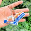 Acrylic Road Sign Keychain with "Where I Am, I Miss You" Message