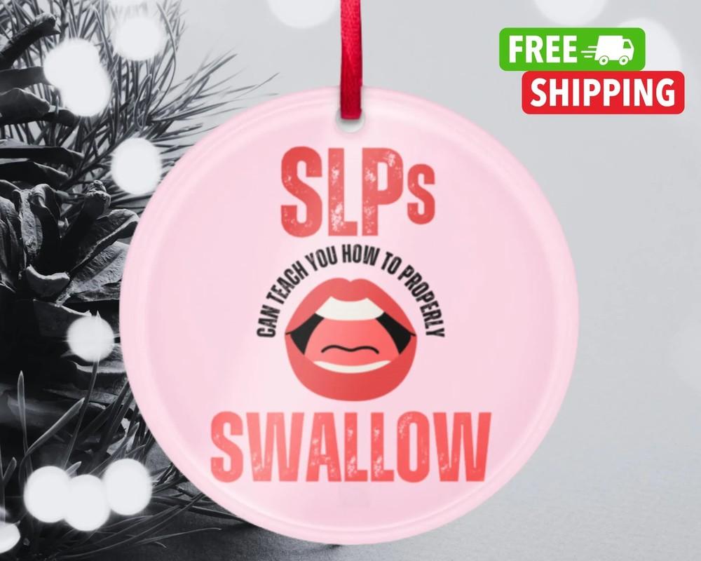 

Speech Language Pathologist Gift SLP Christmas Ornament SLP Teacher Dirty Joke Unisex T-Shirt M