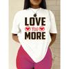 European Size Women's Love You More  T-Shirt - Lightweight Short Sleeve Round Neck Casual Top with Lovers Graphic&Geometric Matching Couple Design