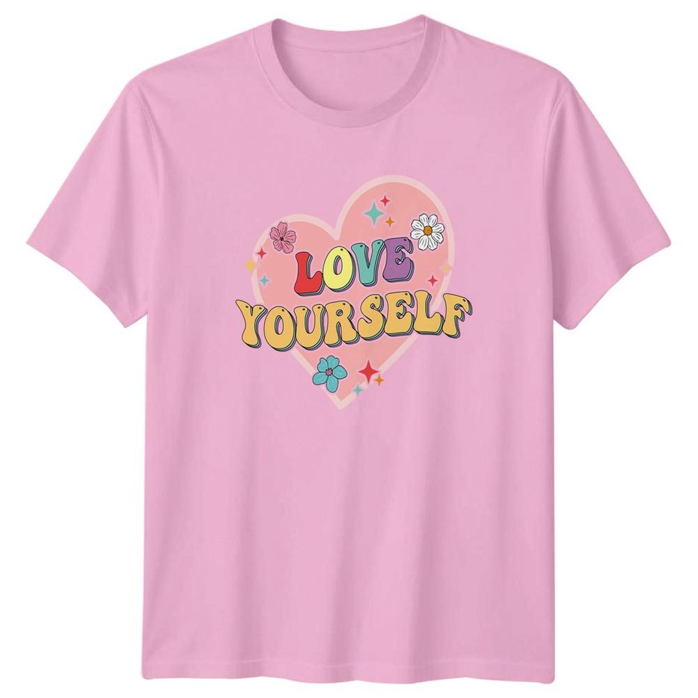 Love Yourself Unisexs TShirt Self Love Gift For Her