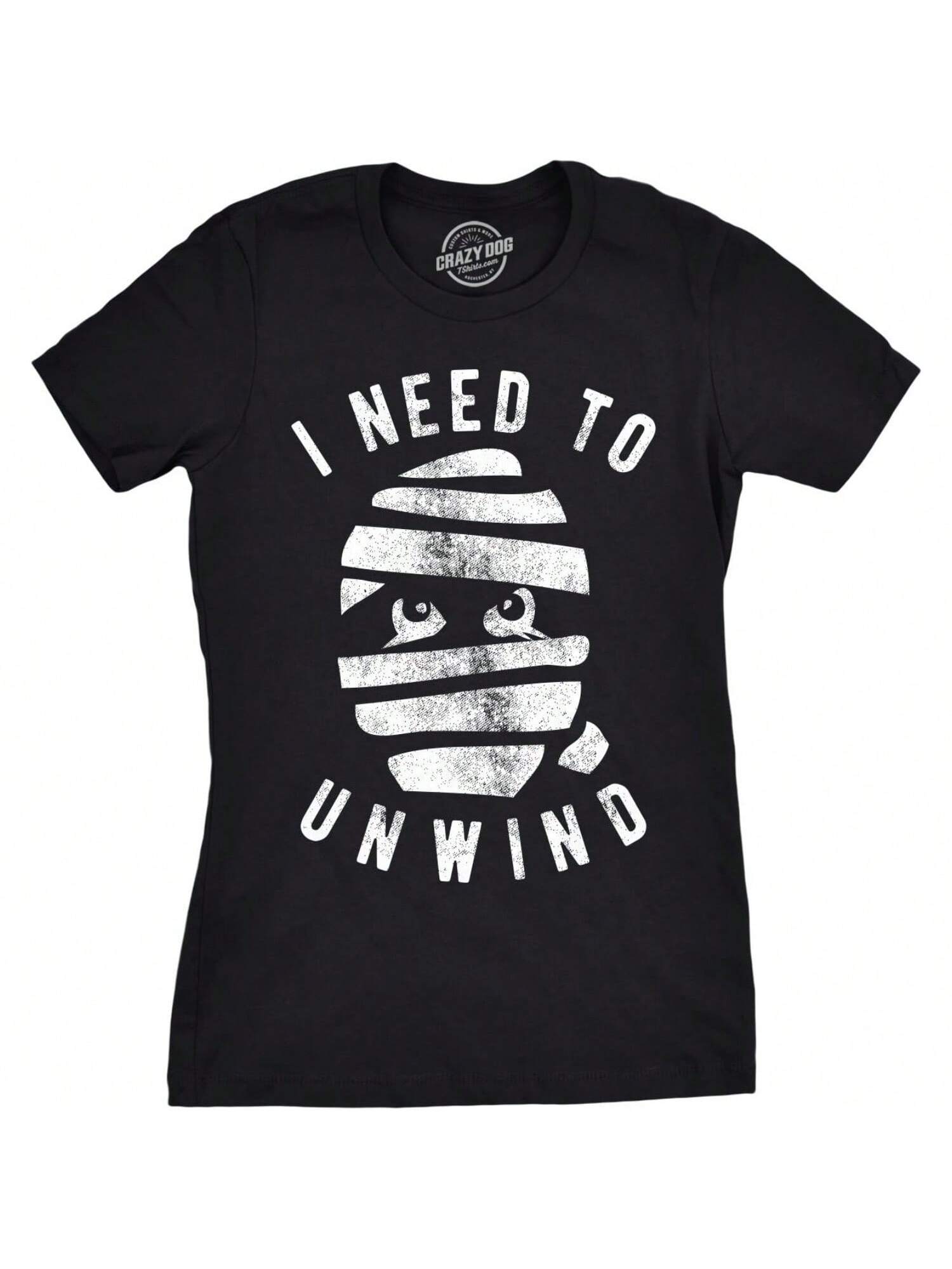 Wounisex I Need To Unwind T Shirt Funny Mummy Halloween Tee For Ladies S разноцветный