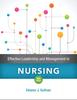 Effective Leadership and Management In Nursing