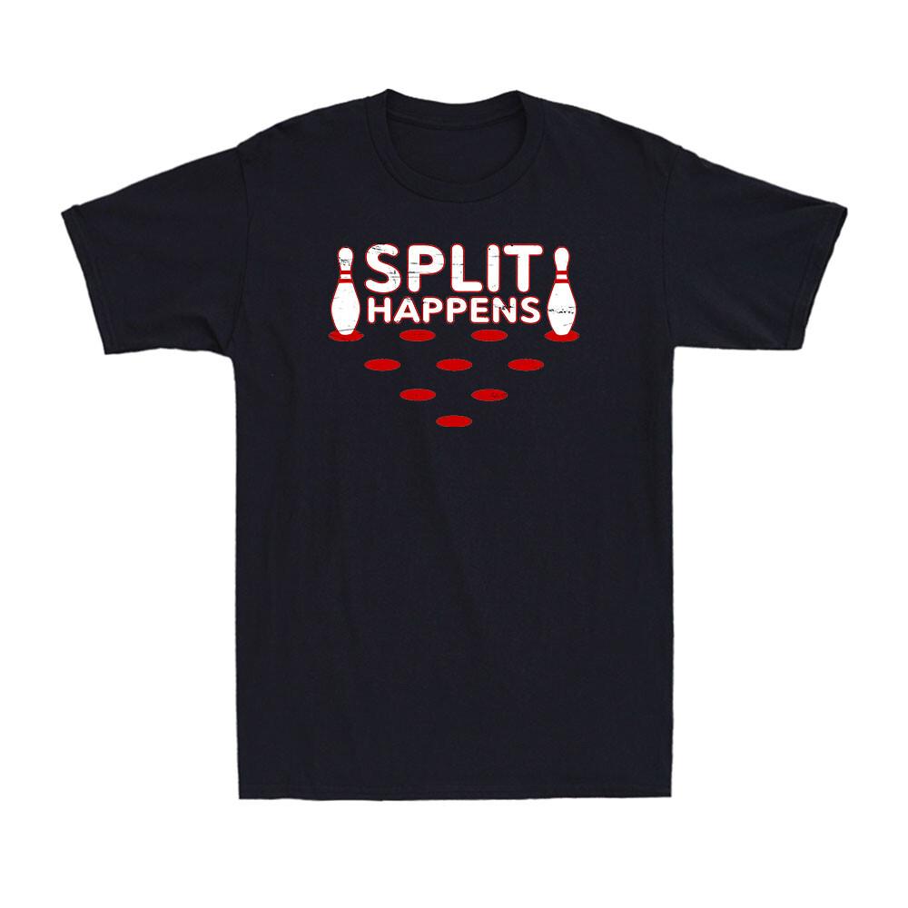 Split Happens Gamer Games Fun Let s Bowl Bowling Sports Lovers Men s T-Shirt L