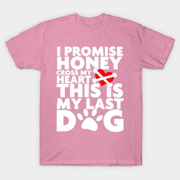 T Shirt Women My Last Dog Harajuku Print Kawaii Tshirt Summer Short Sleeve Female T-Shirt Top Tee