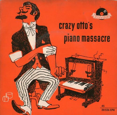 

7inch Record DER SCHRGE OTTO Crazy Ottos Piano Massacre 20526EPH Polydor Germany Jazz Used