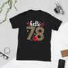 Happy 78th Bday It's My Birthday 78 Year Old T Shirt