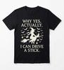 Yes I Can Drive A Stick T-Shirt, Funny Halloween Shirt, Halloween Gift Tee