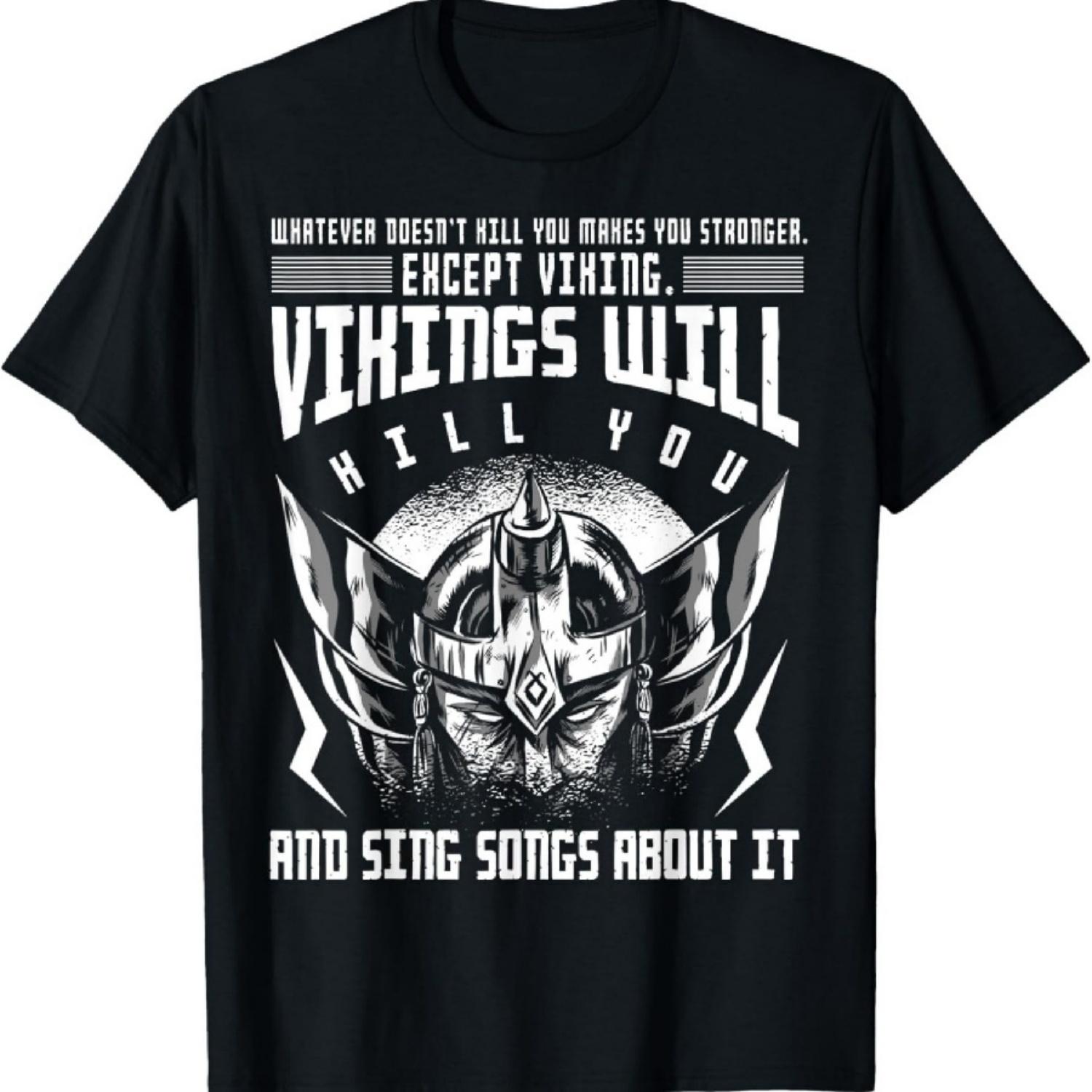 

Viking Shirt Vikings Will Kill You And Sing Songs About It T-Shirt XXXXXL чорний