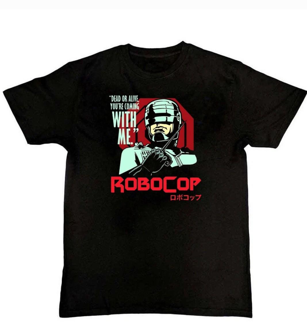Robocop Dead Or ALive You re Coming With Me T-Shirt L