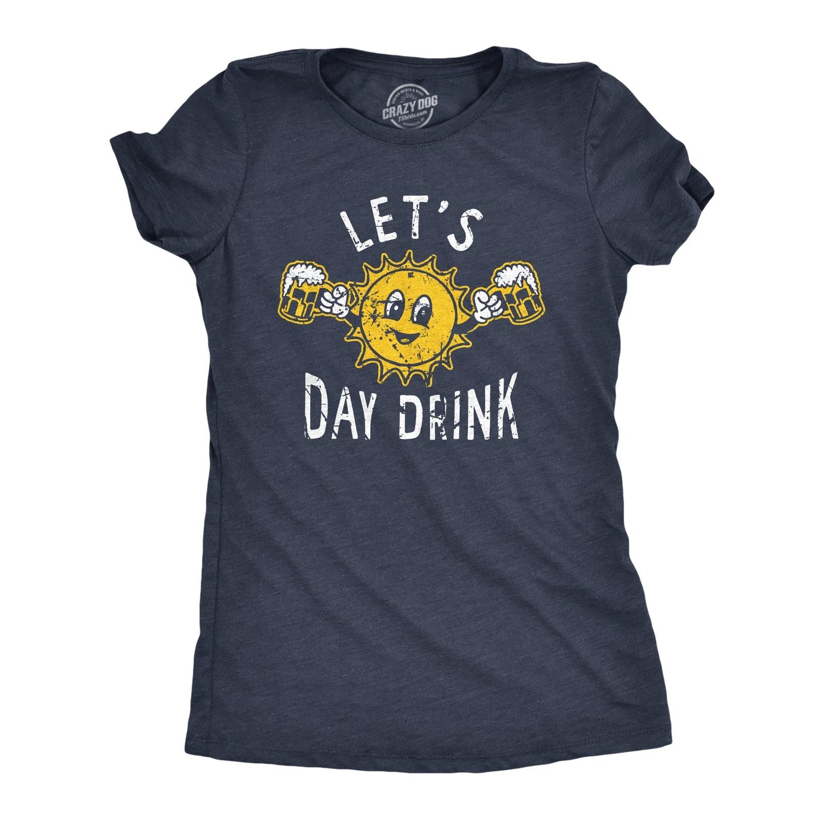 Womens Lets Day Drink T Shirt Funny Drunken Sunny Booze Drinking Tee for Ladies S
