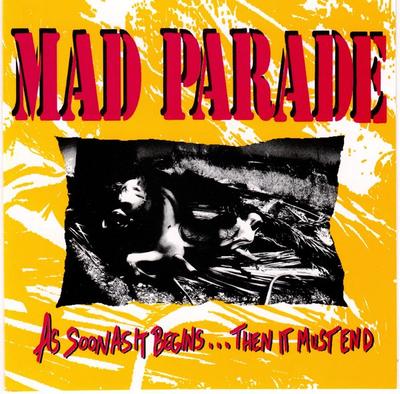 CD MAD PARADE - As Soon As It Begins...Then It Must SAT192 Satellite Recor 1992 Japan Rock Used
