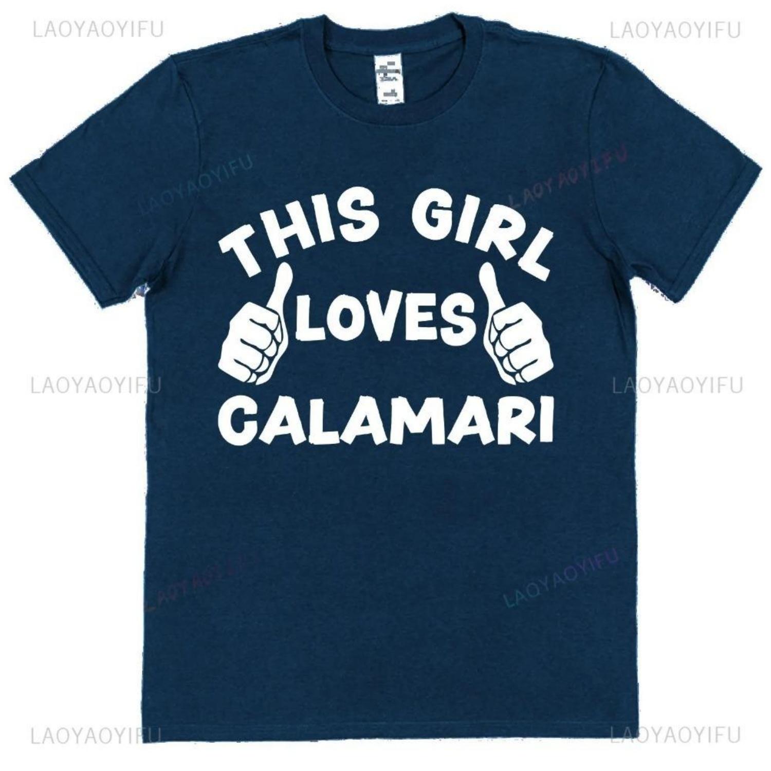 

This Guy OR Girl Loves Calamari TShirt Seafood Lover Funny Foodie Gifts Woman Man Cotton Clothes Camisetas Ropa Hombre Casual S