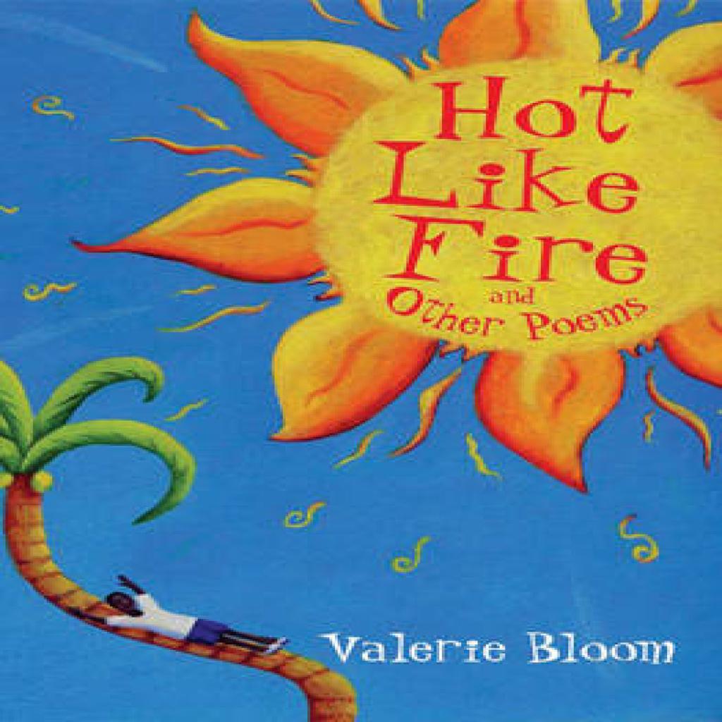 Hot Like Fire Bindup by Valerie Bloom Paperback Book 9780747599739