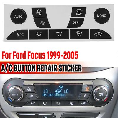 Konditsioneer AC kliimaseade kulunud koorunud nupu parandamise kleebised Ford Focuse 1999-2005 PVC autotarvikutele