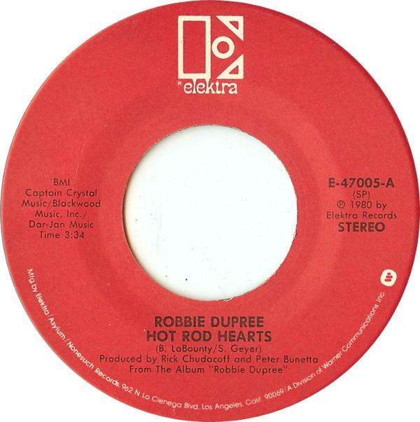

7inch Record ROBBIE DUPREE - Hot Rod Hearts E47005 Elektra 1980 US Rock Used