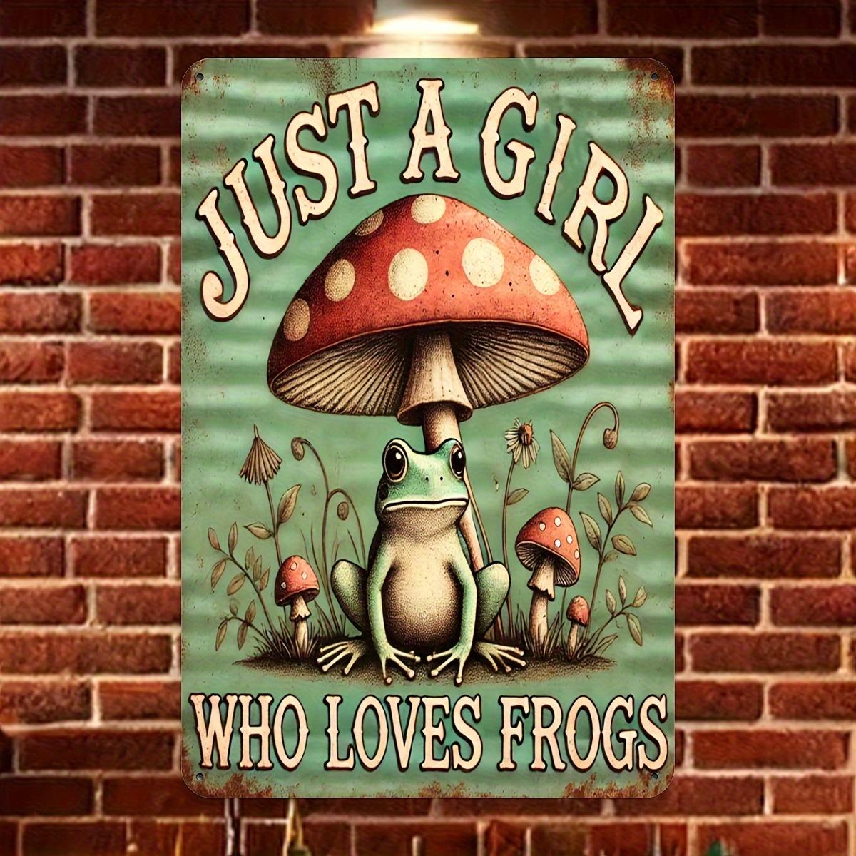 

Just a Girl Who Loves Frogs Aluminum Sign Fun and Mushroom Decorative Plaque for Home Kitchen Office Living Room Fa 20x30cm（7.8x11.8inch）